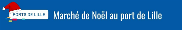 marche de noel ports de lille 1